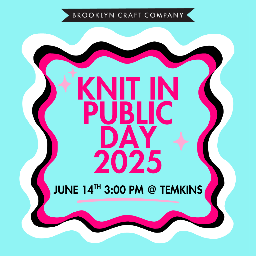 the flyer for our 2025 knit in public day event