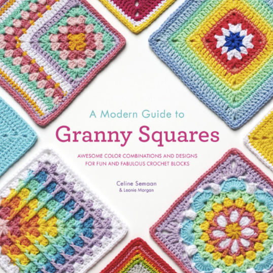 A Modern Guide to Granny Squares Book Brooklyn Craft Company