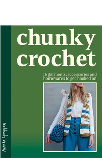 Green book over of "Chunky Crochet" with blonde woman wearing a white shirt and jeans.She has on a blue, green, and  white crocheted vest and a blue and white crocheted bag.