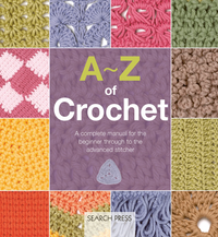 Book cover of 'A-Z of Crochet' with colorful crochet patterns and Search Press branding.