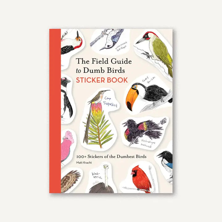 Image of front cover of The Field Guide to Dumb Birds Sticker book with images of some of thes bird stickers and red binding