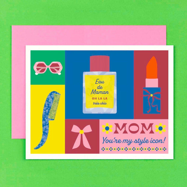 A colorful Mother's Day card with illustrations of a perfume bottle, sunglasses, a comb, lipstick, and a bow. The word 'MOM' is prominently displayed, and there's text that reads 'You're my style icon!'.