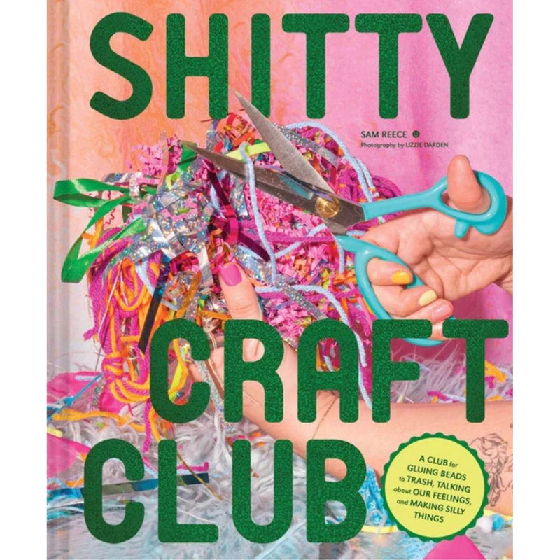 Book cover of 'Shitty Craft Club' with colorful craft materials and scissors.