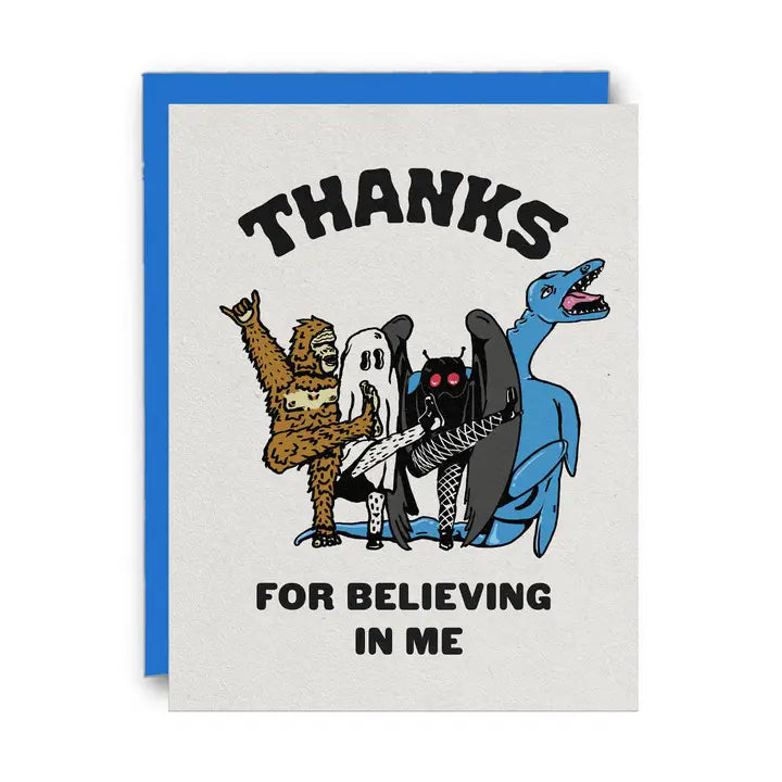 Blue and white greeting card featuring illustrated cryptids with the text "Thanks for believing in me"