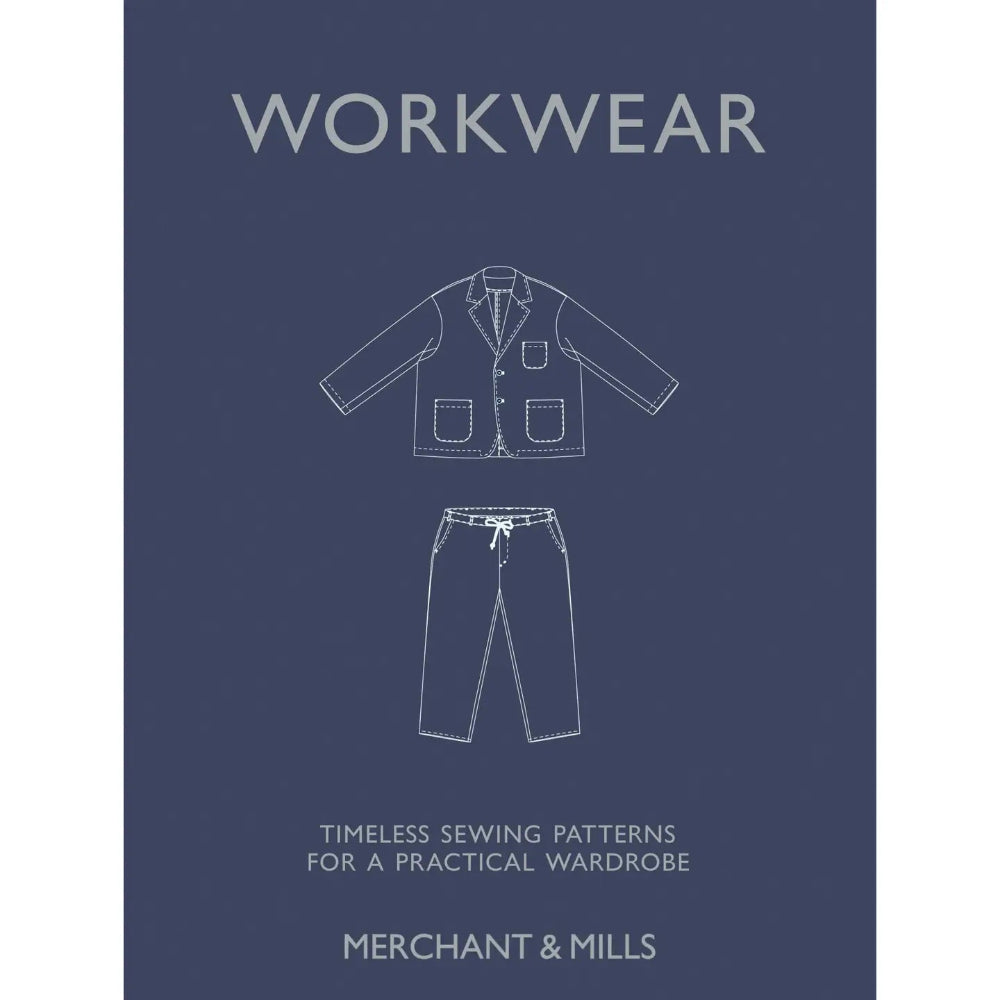 Book cover of 'Workwear' by Merchant & Mills with line drawing of work jacket and pants on a blue background.