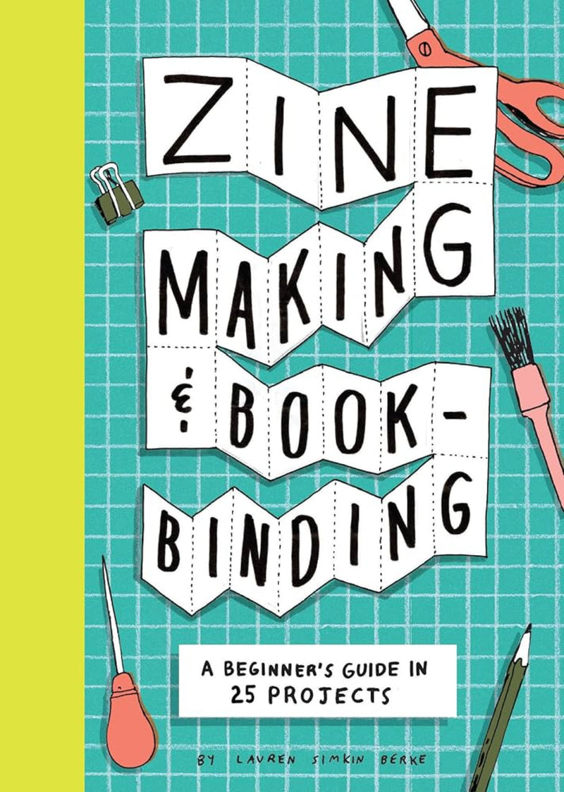 Book cover of 'Zine Making & Bookbinding' with tools and text on a green and blue background
