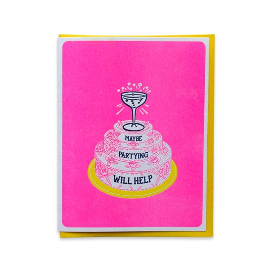 Maybe Partying Will Help Card Greeting Cards World Famous Original